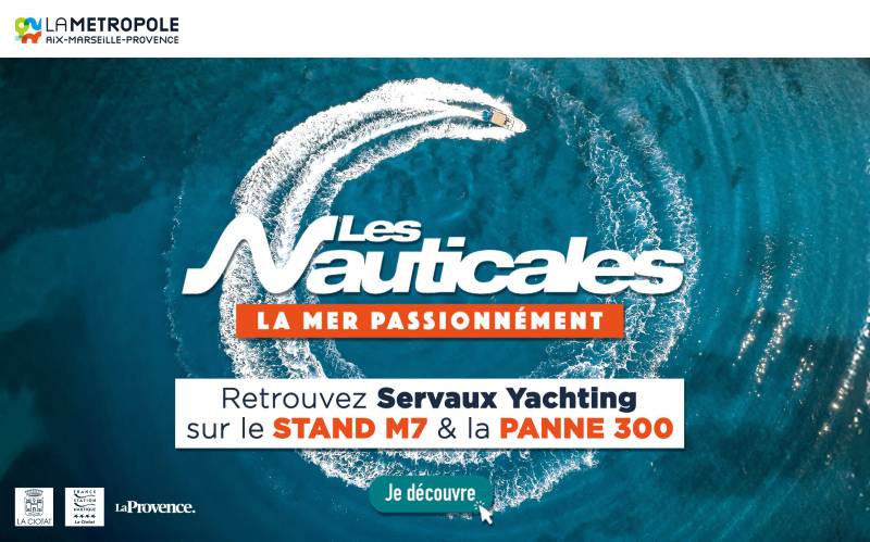 Les Nauticales 2026 - Servaux Yachting - Stand M7 - Panne 300